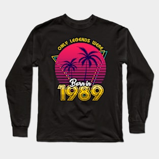 Born in 1989 T-Shirt Long Sleeve T-Shirt